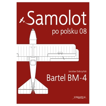 Samolot po polsku 08: Bartel BM-4